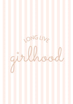 Long Live Girlhood Print - 2 Colours - Digital & Physical