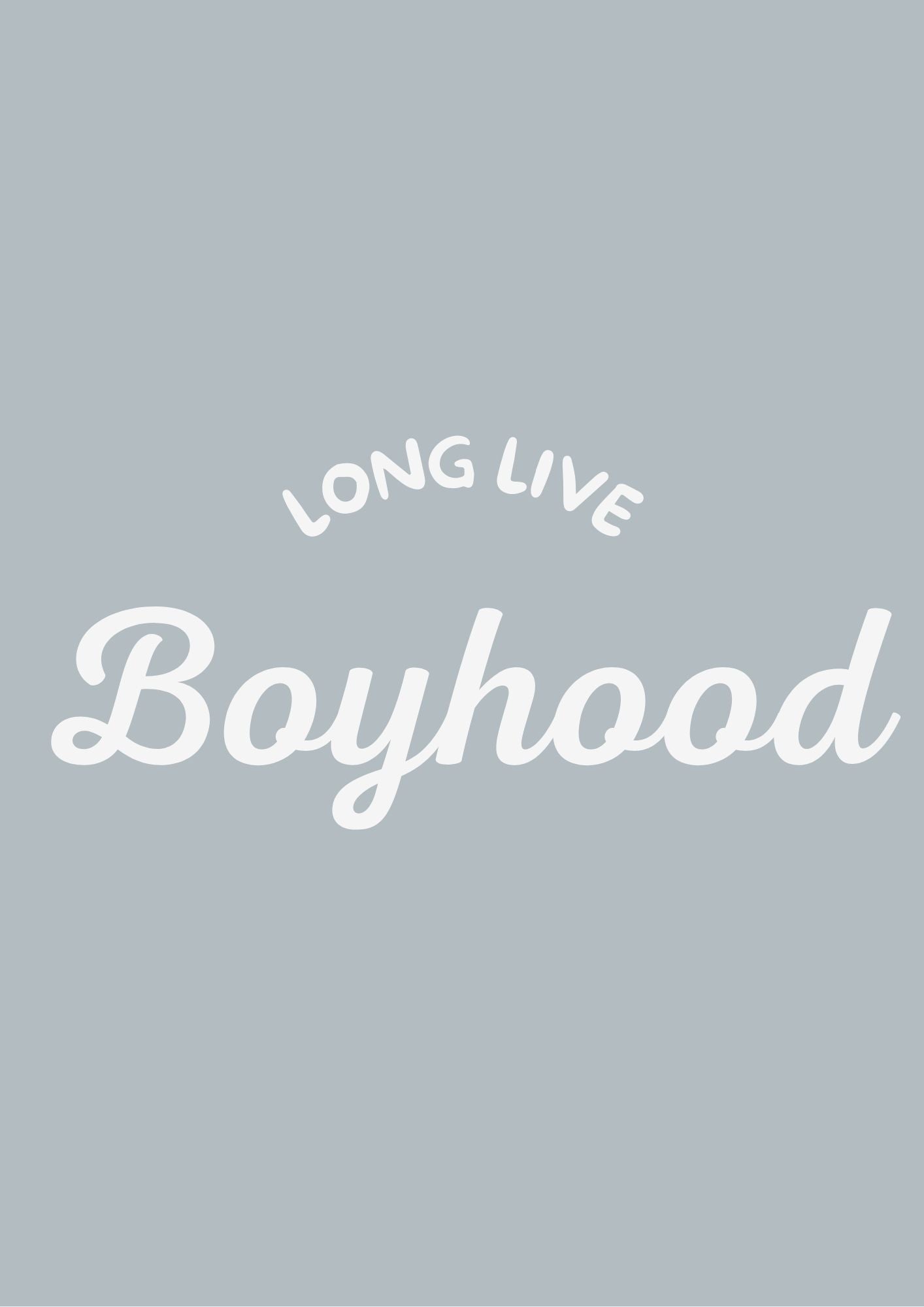 Long Live Boyhood dusty blue portrait style 2- Digital & Physical Print