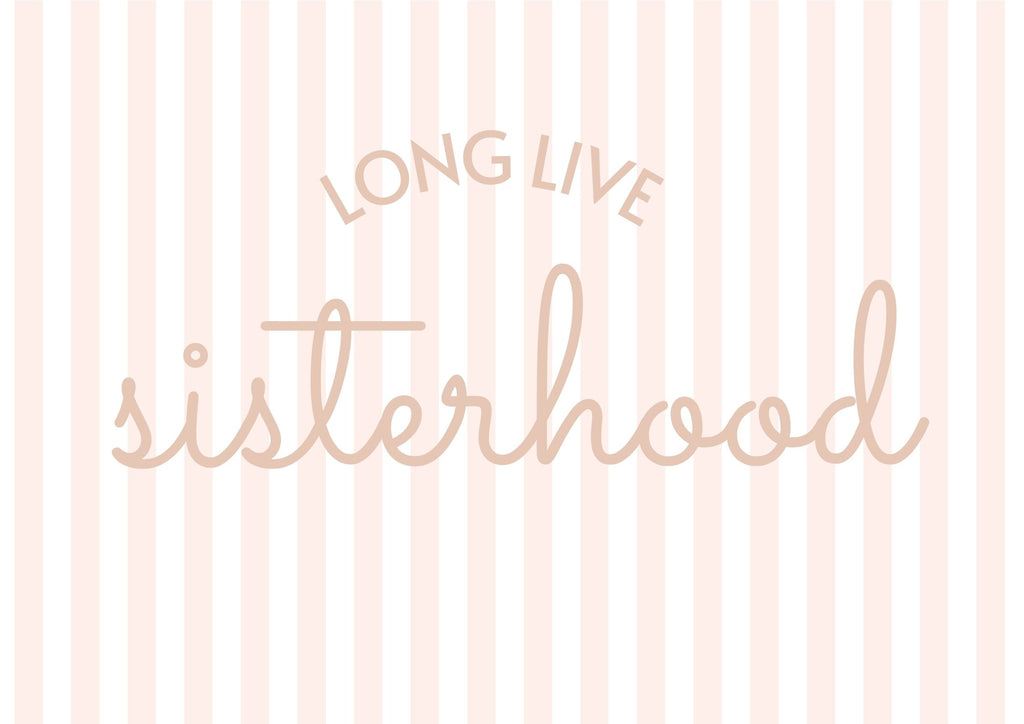 Long Live Sisterhood striped soft pink landscape - Digital & Physical Print