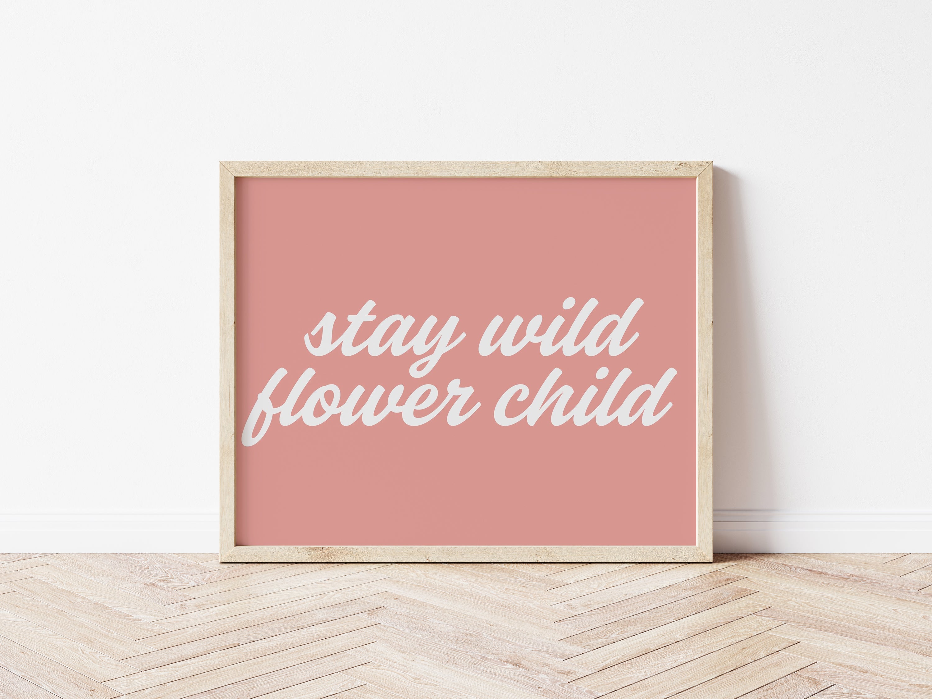 Stay Wild Flower Child 7 colours - Digital & Physical Print Landscape