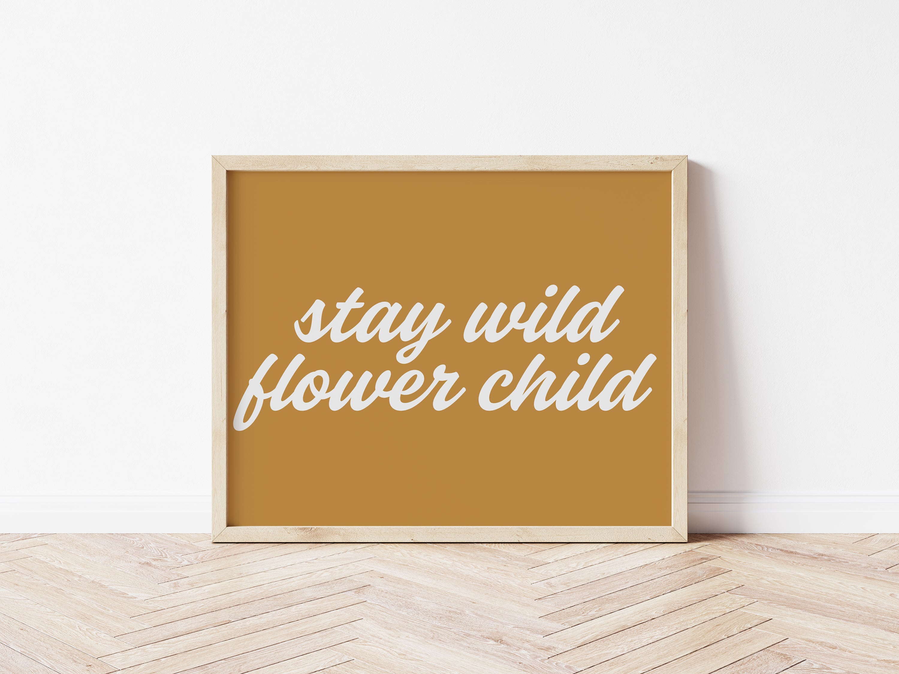 Stay Wild Flower Child 7 colours - Digital & Physical Print Landscape