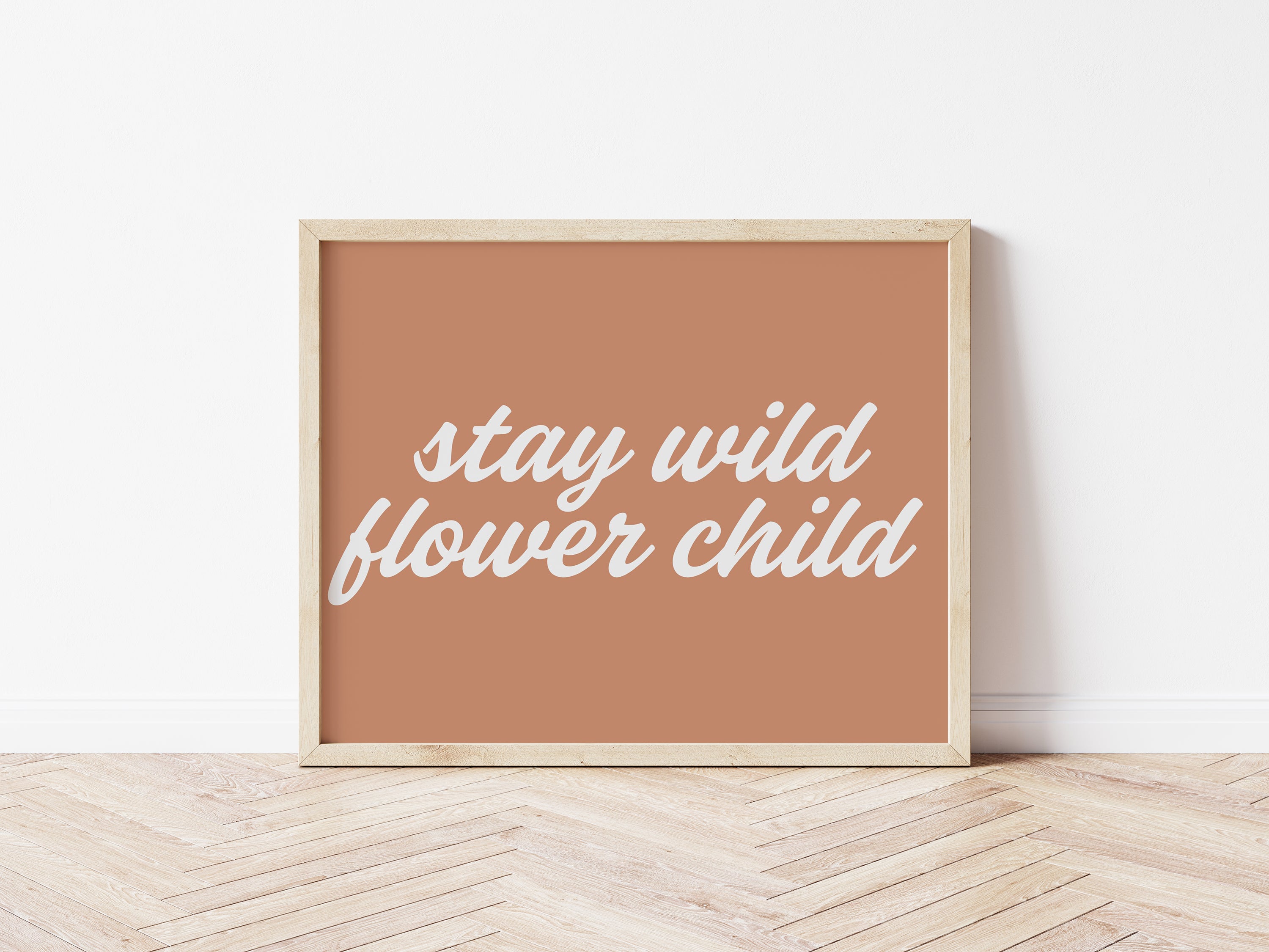 Stay Wild Flower Child 7 colours - Digital & Physical Print Landscape