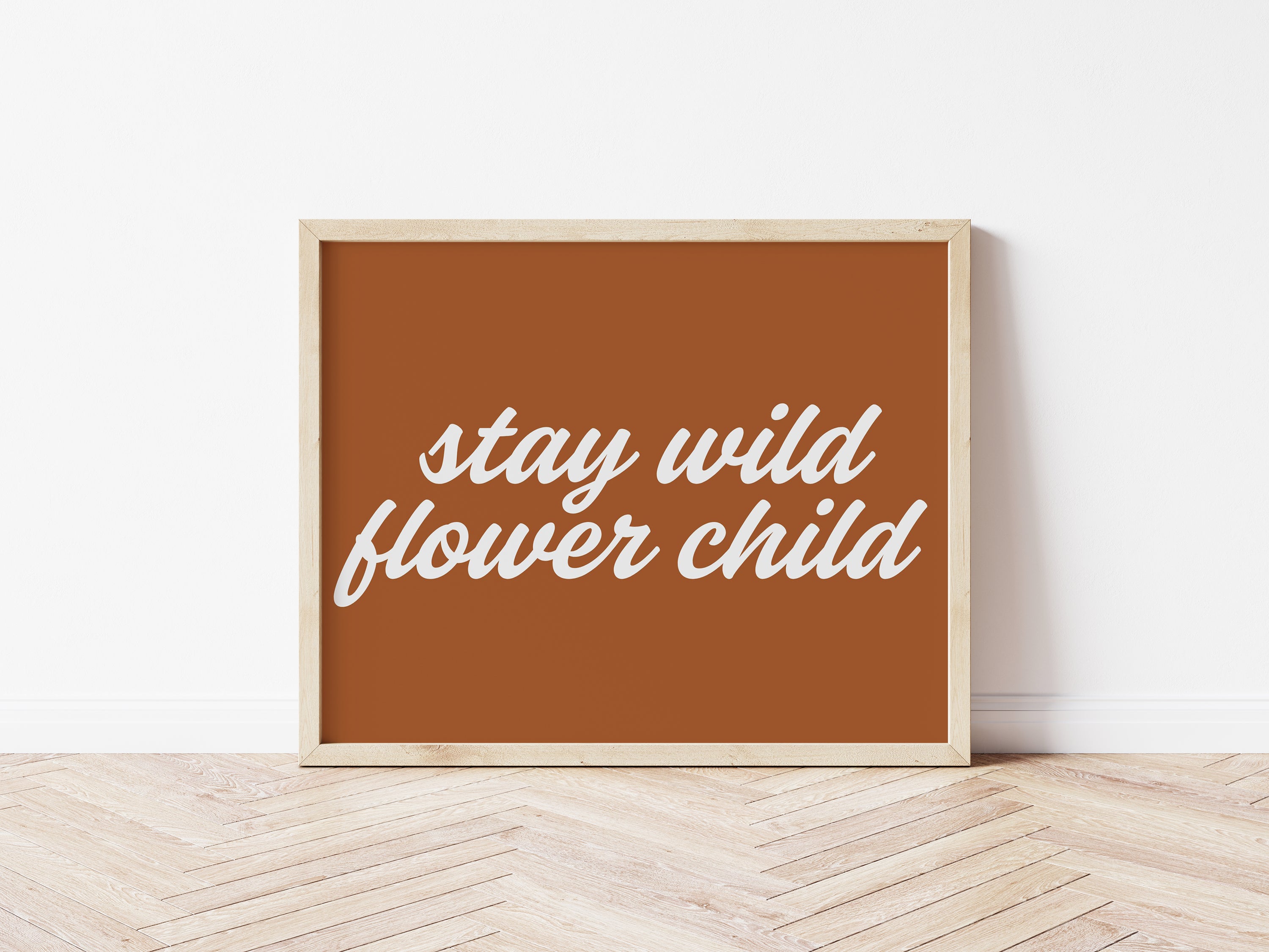 Stay Wild Flower Child 7 colours - Digital & Physical Print Landscape