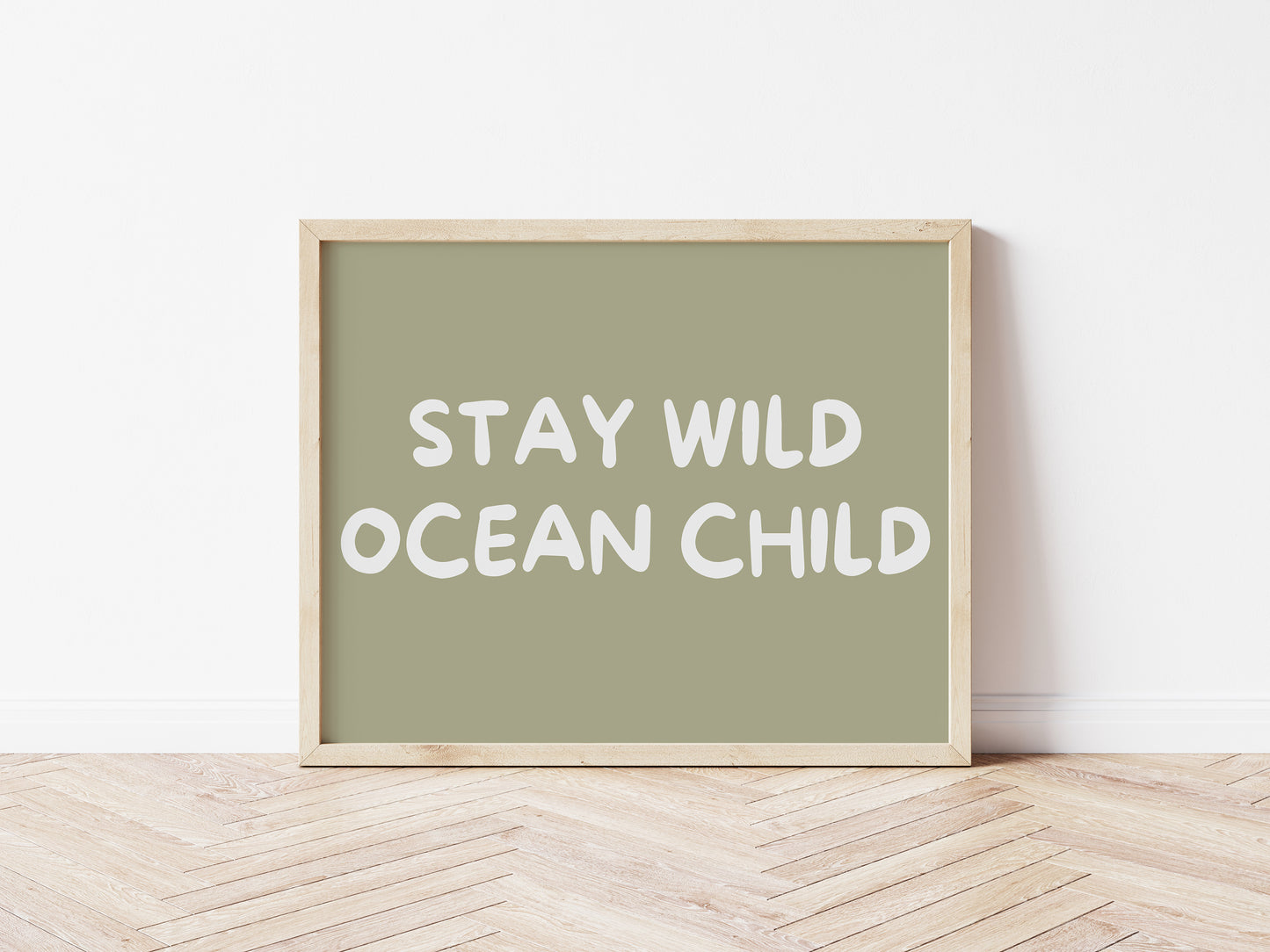 Stay Wild Ocean Child 5 colours: Print Landscape