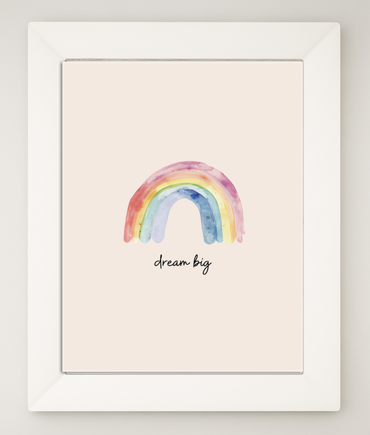 Dream Big Rainbow Print