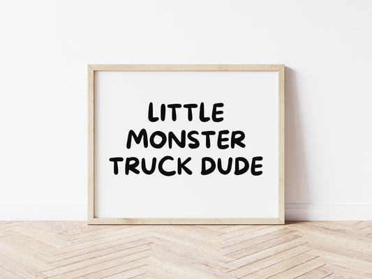 Little Monster Truck Dude Wall Print